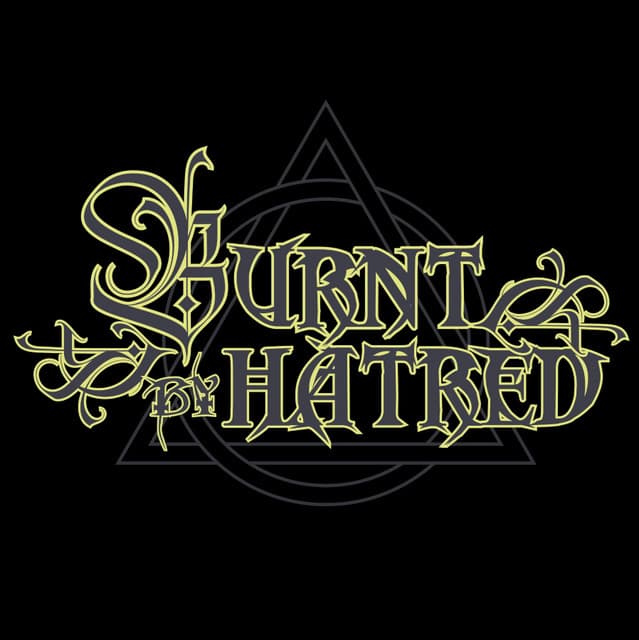 Burnt By Hatred