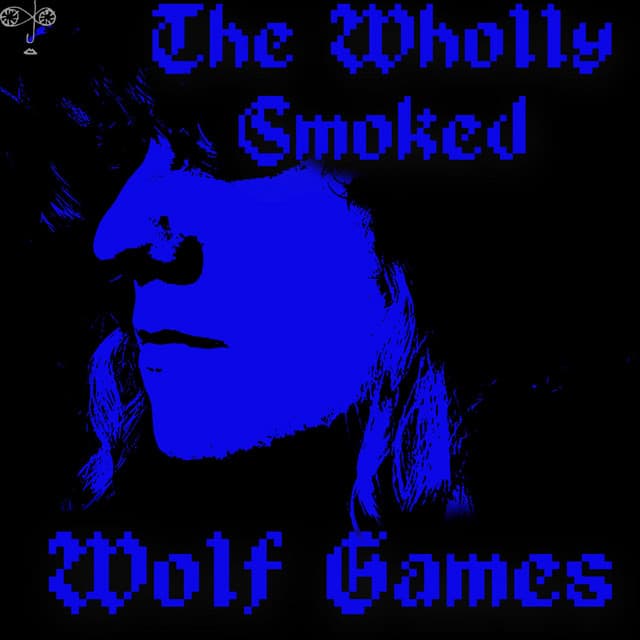 The Wholly Smoked