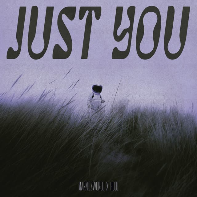 Just You