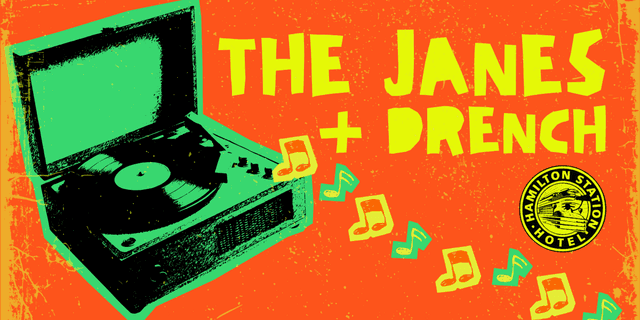 The Janes + Drench